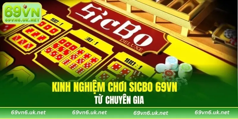 Kinh nghiệm chiến thắng Sicbo 69VN nhanh chóng