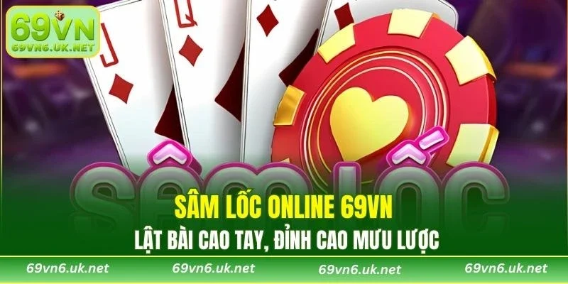 Sâm Lốc Online