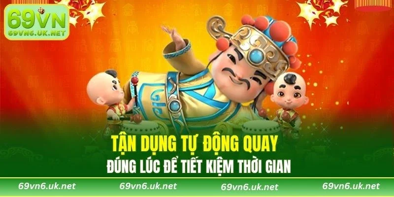 Tận dụng tự động quay đúng lúc để tiết kiệm thời gian